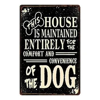 כלבים הבית שלט מתכת פח הפוסטר עיצוב הבית בר הקיר ציור אמנות רטרו קיר בבית פאב בר קפה משובח, תפאורה 8x12 אינץ