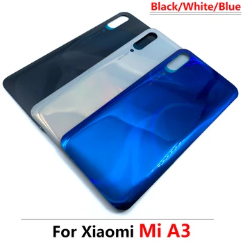 Xiaomi Mi A3 / Mi CC9E הסוללה הכיסוי האחורי Xiaomi Mi A3 הדלת האחורית דיור חלופי במקרה עם דבק דבק מדבקה
